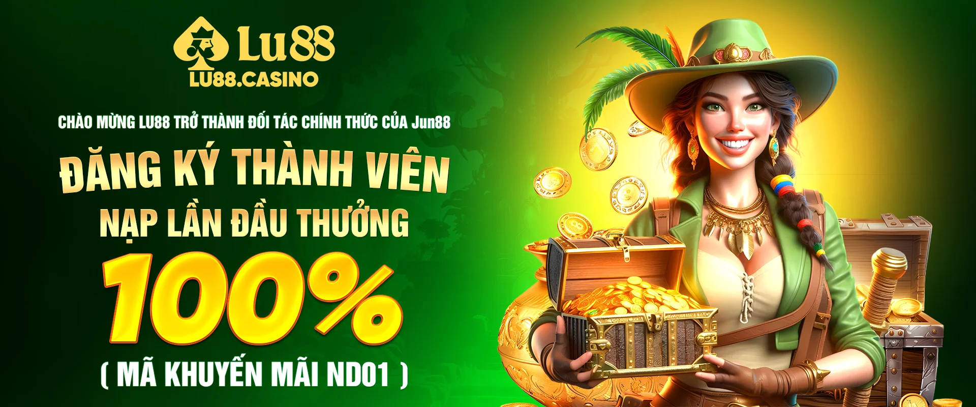 CHÀO MỪNG LU8888 TRỞ THÀNH ĐỐI TÁC CHÍNH THỨC CỦA JUN88. ĐĂNG KÝ THÀNH VIÊN NẠP LẦN ĐẦU THƯỞNG 100% ( MÃ KHUYẾN MÃI ND01)