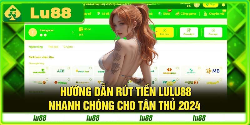 Rút Tiền Lu88