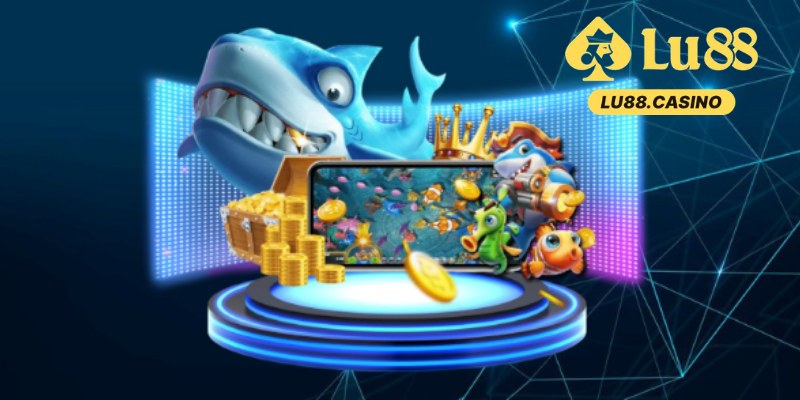 Bắn Cá Lu88